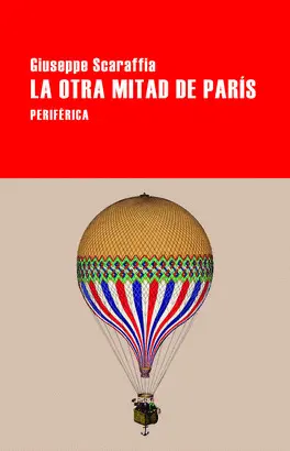 LA OTRA MITAD DE PARÍS LA OTRA MITAD DE PARÍS