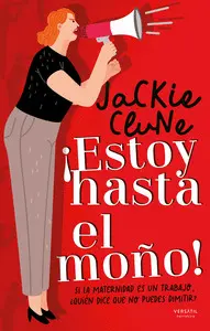¡ESTOY HASTA EL MOÑO! ¡ESTOY HASTA EL MOÑO!