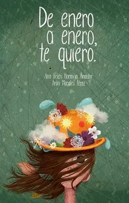 De Enero a Enero, te Quiero.