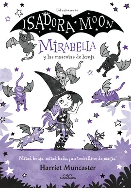 MIRABELLA 5 - MIRABELLA Y LAS MASCOTAS DE BRUJA MIRABELLA 5 - MIRABELLA Y LAS MASCOTAS DE BRUJA