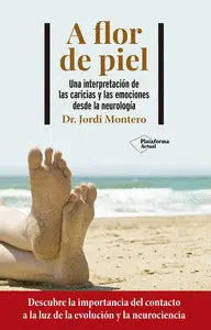 A FLOR DE PIEL A FLOR DE PIEL