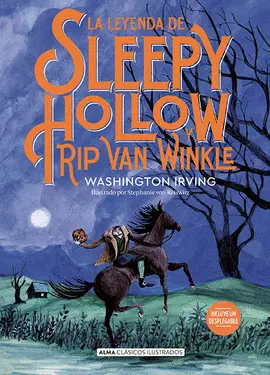 LA LEYENDA DE SLEEPY HOLLOW Y RIP VAN WINKLE LA LEYENDA DE SLEEPY HOLLOW Y RIP VAN WINKLE