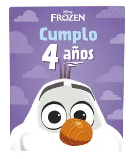 FROZEN. CUMPLO 4 AÑOS FROZEN. CUMPLO 4 AÑOS