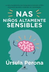 NAS, NIÑOS ALTAMENTE SENSIBLES NAS, NIÑOS ALTAMENTE SENSIBLES