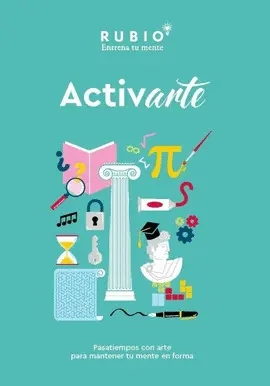 ACTIVARTE. PASATIEMPOS CON ARTE PARA MANTENER TU MENTE EN FORMA (VOL. II)