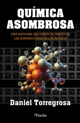 QUÍMICA ASOMBROSA QUÍMICA ASOMBROSA
