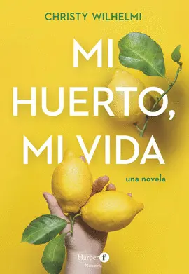 MI HUERTO, MI VIDA MI HUERTO, MI VIDA