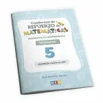 5 CUADERNO REFUERZO MATEMATICAS NUMEROS 5 NE 2022 5 CUADERNO REFUERZO MATEMATICAS NUMEROS 5 NE 2022