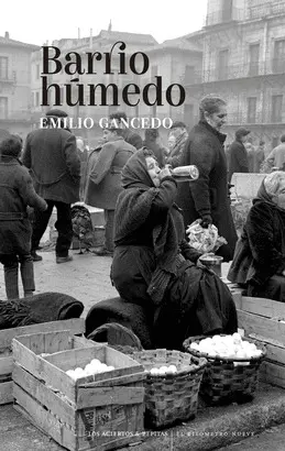BARRIO HÚMEDO BARRIO HÚMEDO