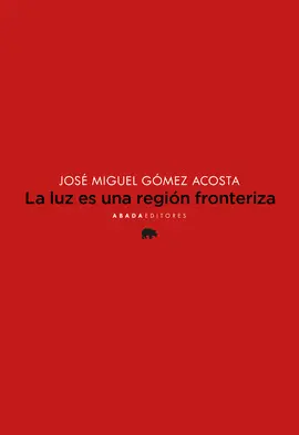 LA LUZ ES UNA REGIÓN FRONTERIZA