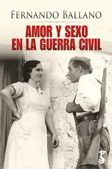 Amor y Sexo en la Guerra Civil