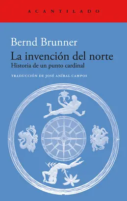 LA INVENCIÓN DEL NORTE LA INVENCIÓN DEL NORTE