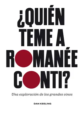 ¿QUIÉN TEME A ROMANÉE-CONTI?