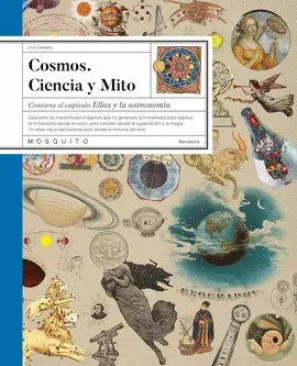 COSMOS. CIENCIA Y MITO COSMOS. CIENCIA Y MITO