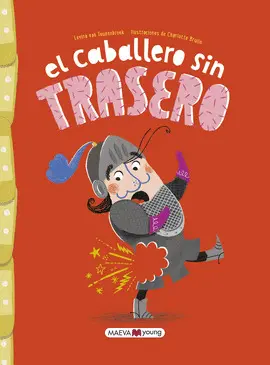 EL CABALLERO SIN TRASERO EL CABALLERO SIN TRASERO