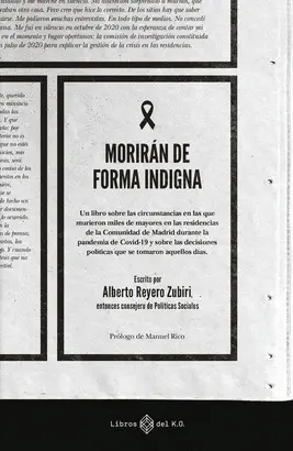 MORIRÁN DE FORMA INDIGNA MORIRÁN DE FORMA INDIGNA