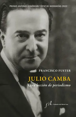 JULIO CAMBA. UNA LECCIÓN DE PERIODISMO