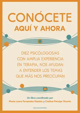 CONÓCETE AQUÍ Y AHORA