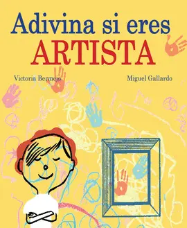 ADIVINA SI ERES ARTISTA ADIVINA SI ERES ARTISTA