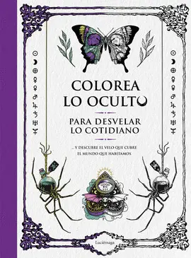COLOREA LO OCULTO PARA DESVELAR LO COTIDIANO
