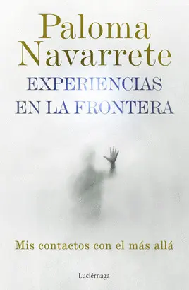 EXPERIENCIAS EN LA FRONTERA EXPERIENCIAS EN LA FRONTERA