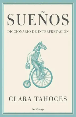 SUEÑOS. DICCIONARIO DE INTERPRETACIÓN