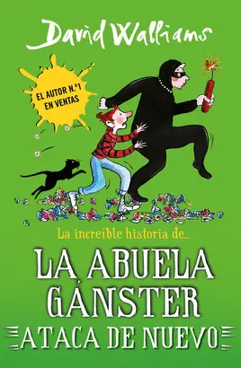 LA ABUELA GÁNSTER ATACA DE NUEVO (SERIE DAVID WALLIA