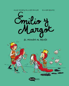 EMILIO Y MARGOT 5 EL MUNDO AL REVES