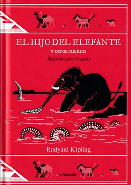 EL HIJO DEL ELEFANTE Y OTROS CUENTOS