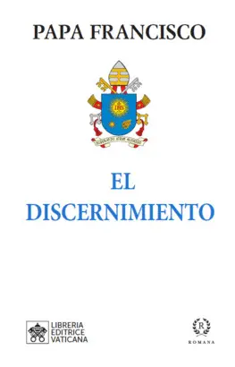 EL DISCERNIMIENTO EL DISCERNIMIENTO