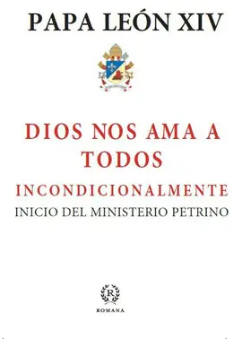 DIOS NOS AMA A TODOS INCONDICIONALMENTE