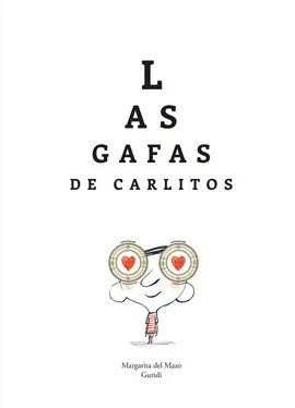 LAS GAFAS DE CARLITOS LAS GAFAS DE CARLITOS