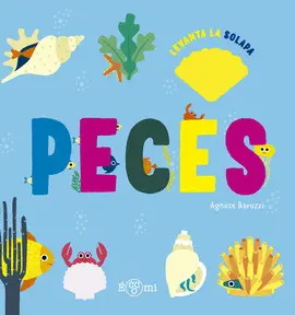PECES. LEVANTA LA SOLAPA
