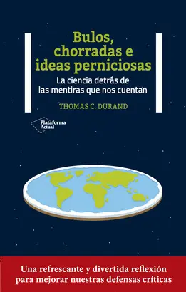 BULOS, CHORRADAS E IDEAS PERNICIOSAS BULOS, CHORRADAS E IDEAS PERNICIOSAS