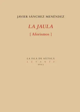 LA JAULA