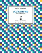 OLOR A HUMO OLOR A HUMO