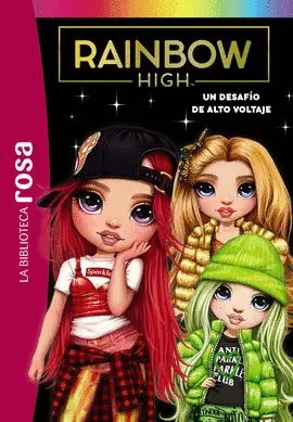 RAINBOW HIGH 4. UN DESAFIO DE ALTO VOLTAJE