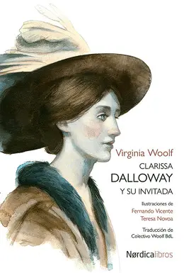 CLARISSA DALLOWAY Y SU INVITADA CLARISSA DALLOWAY Y SU INVITADA
