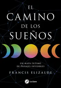 EL CAMINO DE LOS SUEÑOS