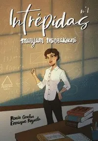 INTREPIDAS Nº 1 MARYAM MIRZAKHANI INTREPIDAS Nº 1 MARYAM MIRZAKHANI