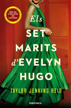 SET MARITS D'EVELYN HUGO, ELS