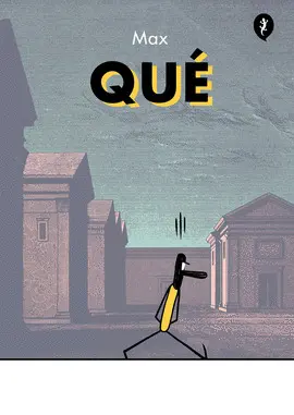 QUÉ QUÉ