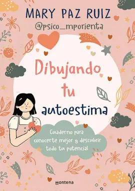 DIBUJANDO TU AUTOESTIMA DIBUJANDO TU AUTOESTIMA