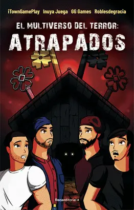 EL MULTIVERSO DEL TERROR: ATRAPADOS EL MULTIVERSO DEL TERROR: ATRAPADOS