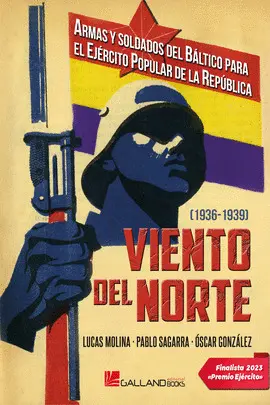 VIENTO DEL NORTE ARMAS Y SOLDADOS DEL BA VIENTO DEL NORTE ARMAS Y SOLDADOS DEL BA