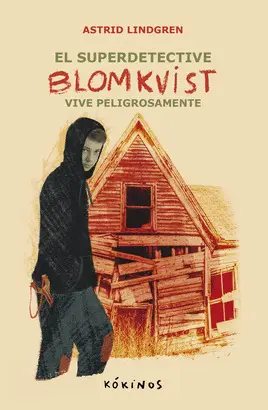 EL SUPER DETECTIVE BLOMKVIST 2 VIVE PELIGROSAMENTE