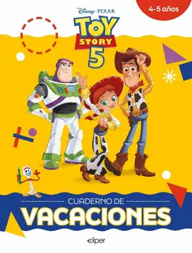 Toy Story 5. Cuaderno de Vacaciones (4-5 Años)