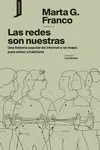 LAS REDES SON NUESTRAS LAS REDES SON NUESTRAS