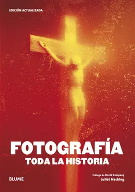 FOTOGRAFÍA. TODA LA HISTORIA FOTOGRAFÍA. TODA LA HISTORIA