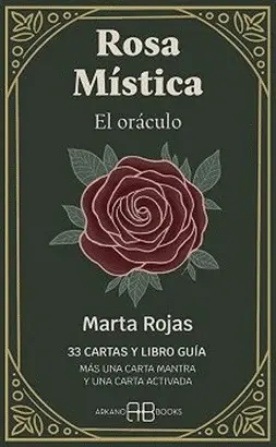 ROSA MÍSTICA. EL ORÁCULO ROSA MÍSTICA. EL ORÁCULO